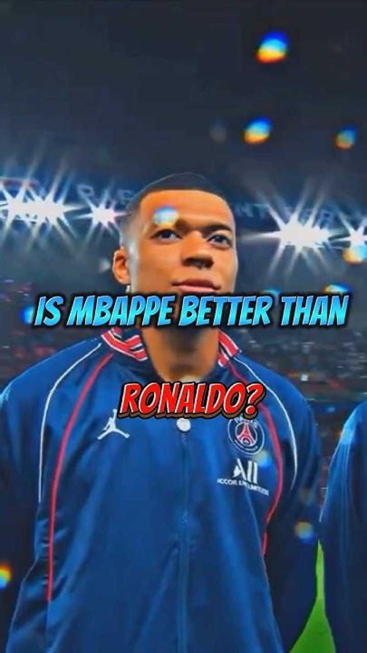 Is Mbappe better than Ronaldo?